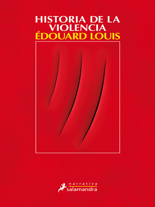 Title details for Historia de la violencia by Édouard Louis - Available